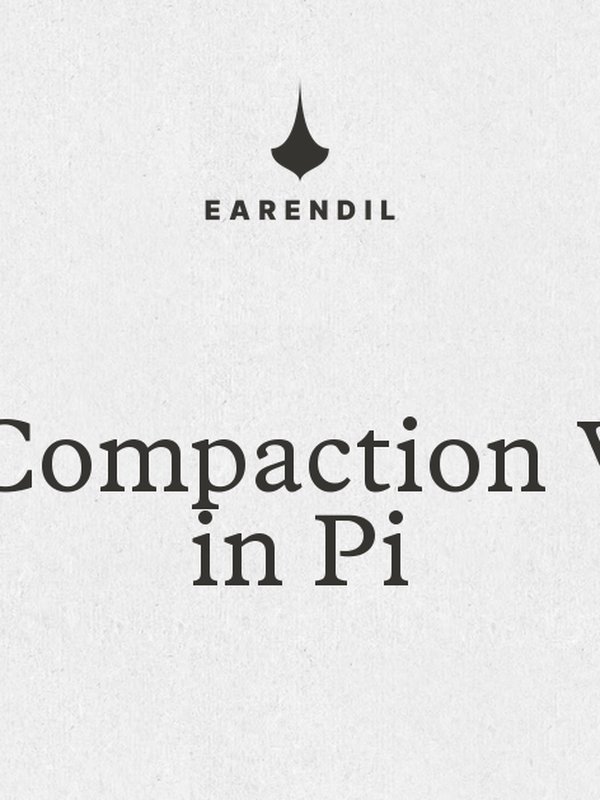 How Compaction Works in Pi | EARENDIL